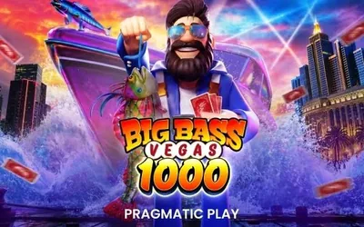 Big Bass Vegas 1000 slot by Pragmatic Play
